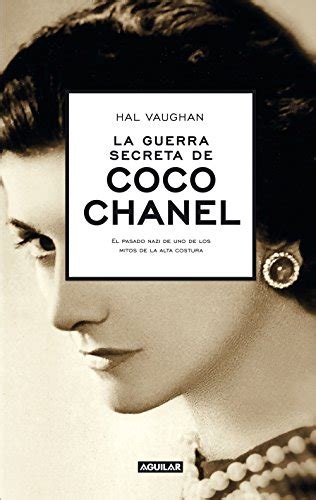 La guerra secreta de Coco Chanel: El pasado nazi de uno de los 